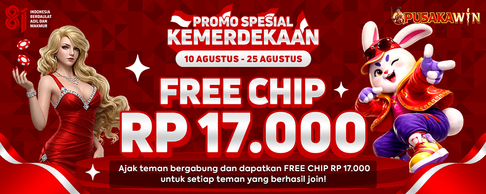 Promo 17 Agustus 2026 Free Chip